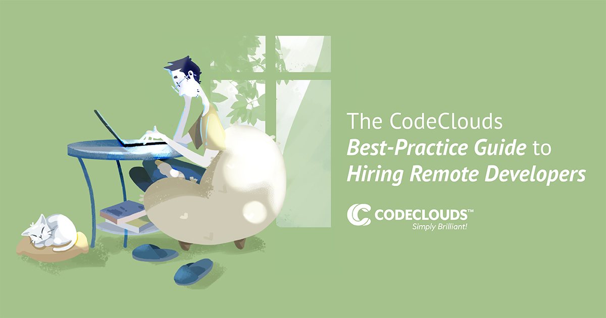 The CodeClouds Best-Practice Guide to Hiring Remote Developers