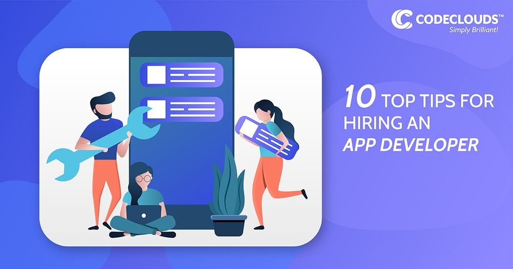 10 Top Tips for Hiring an App Developer