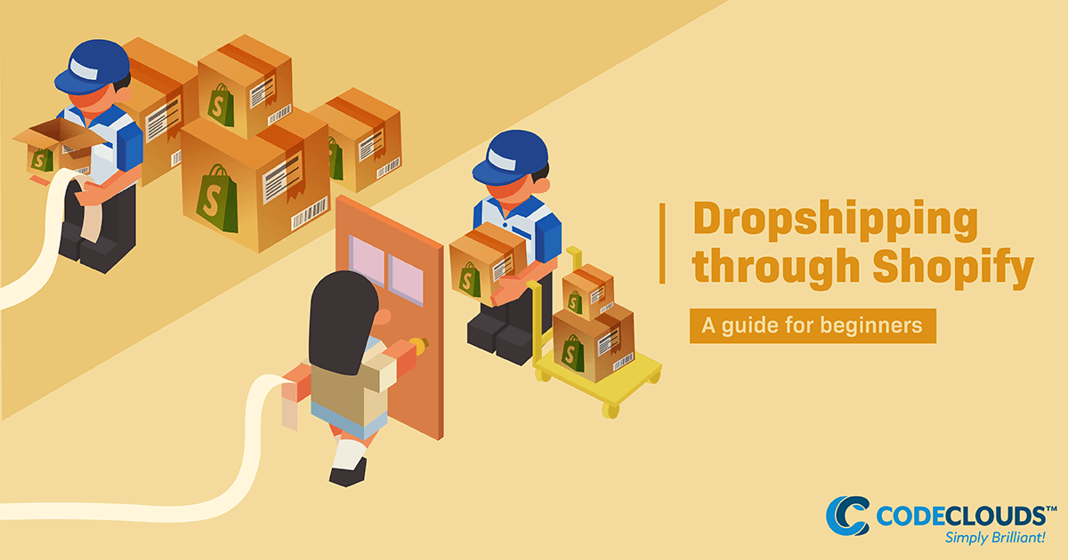 Dropshipping through Shopify: a guide for beginners