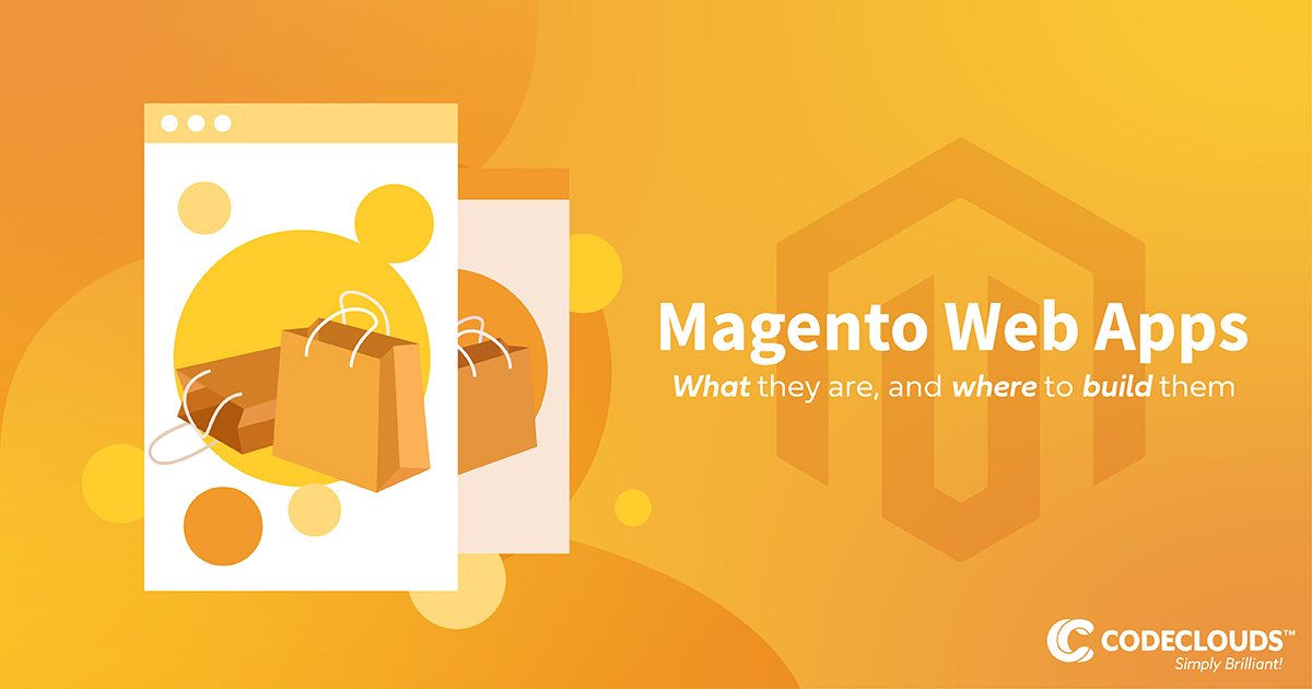 Magento Web Apps—what they are, and where to build them