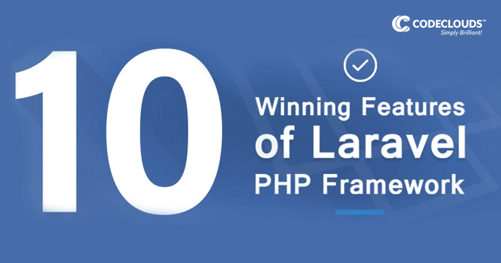10 Great Features that Make Laravel the Best PHP Framework